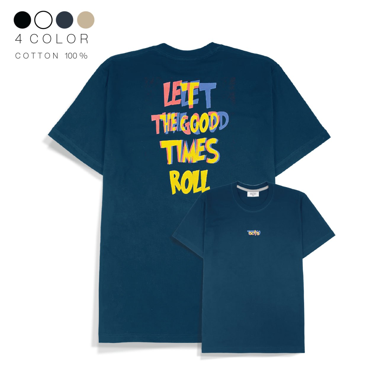 Cotton T-shirt - Let the good times roll