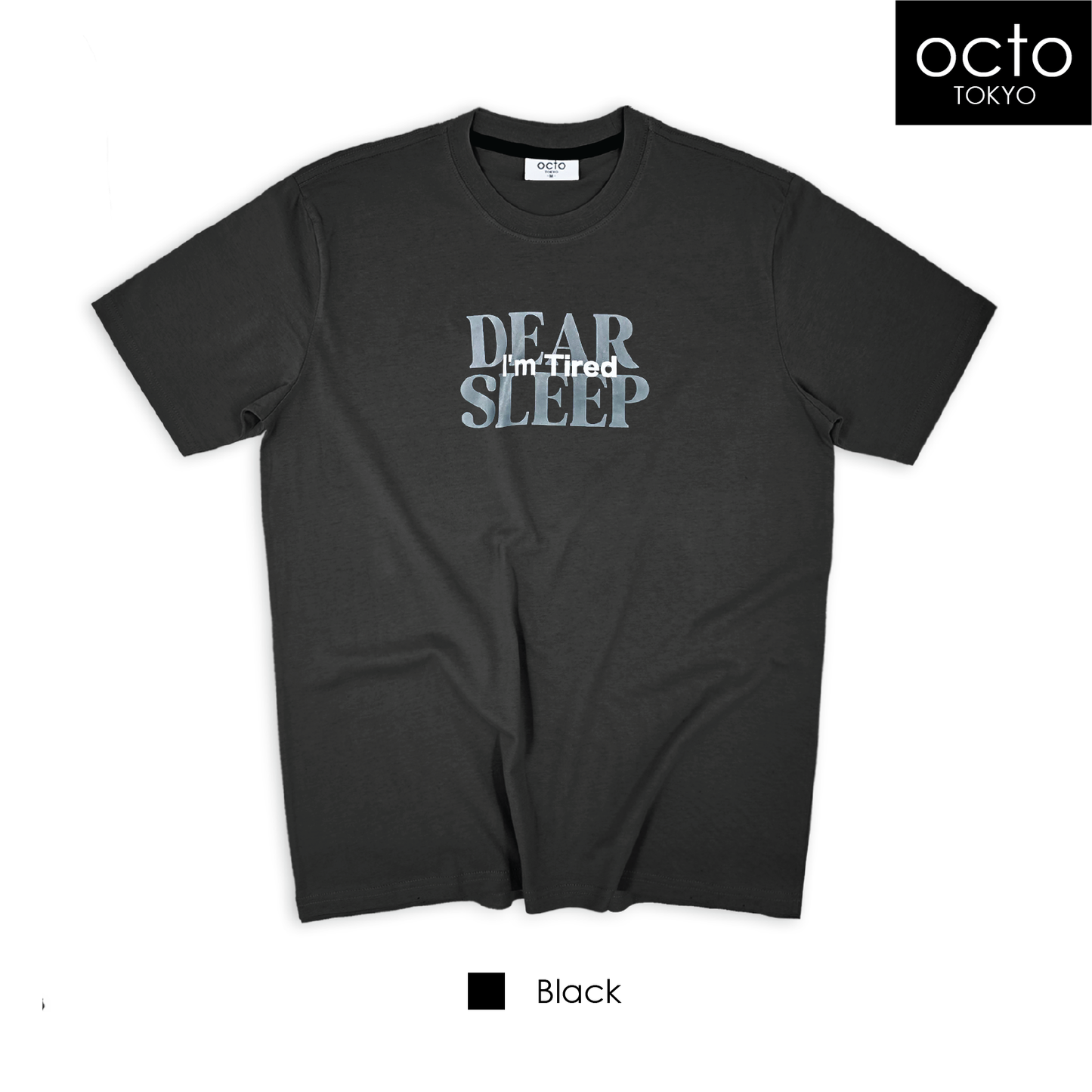T-SHIRT DEAR SLEEP