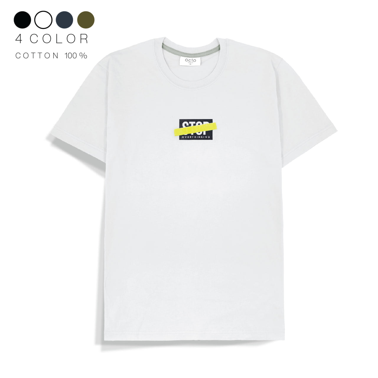 Cotton T-shirt - Stop Overthinking