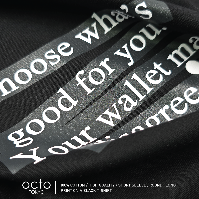 T-SHIRT CHOOSE WHAT'S