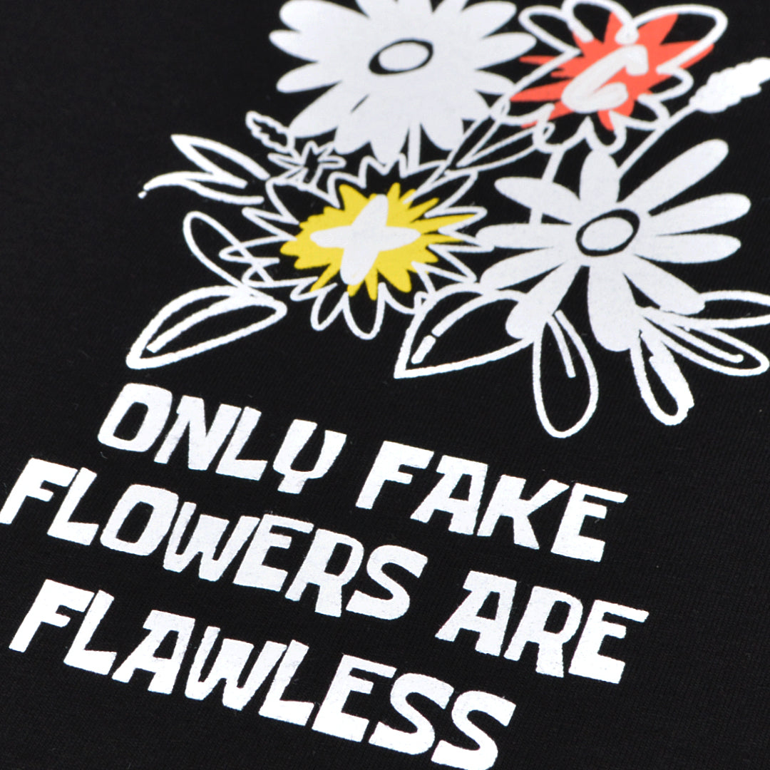 Cotton T-shirt - Only Fake flowers are flawless