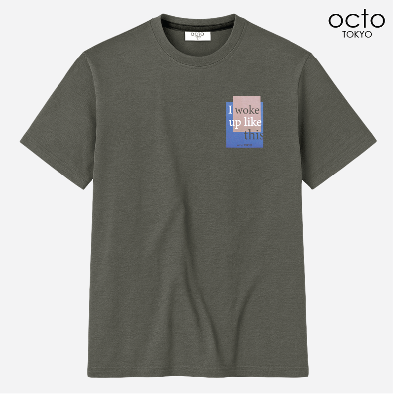 T-SHIRT WOKE UP LIKE THIS