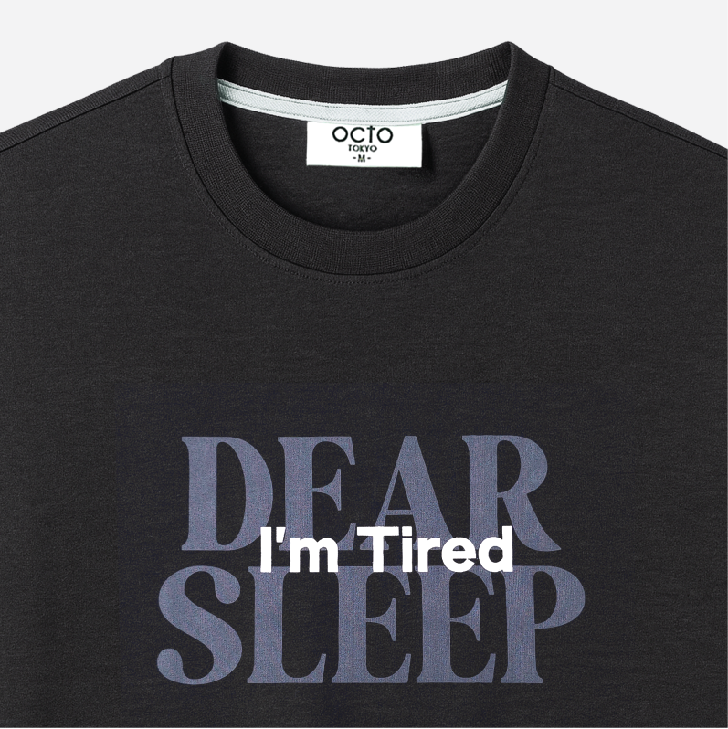 T-SHIRT DEAR SLEEP