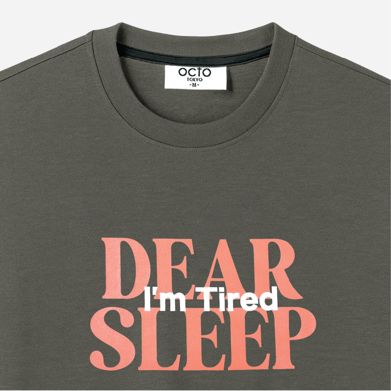 T-SHIRT DEAR SLEEP