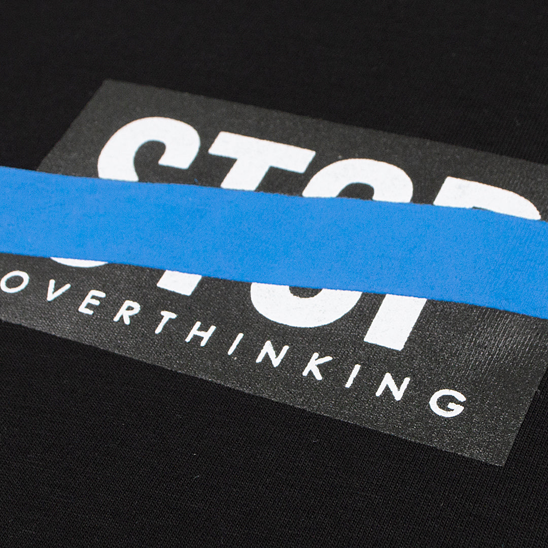 Cotton T-shirt - Stop Overthinking