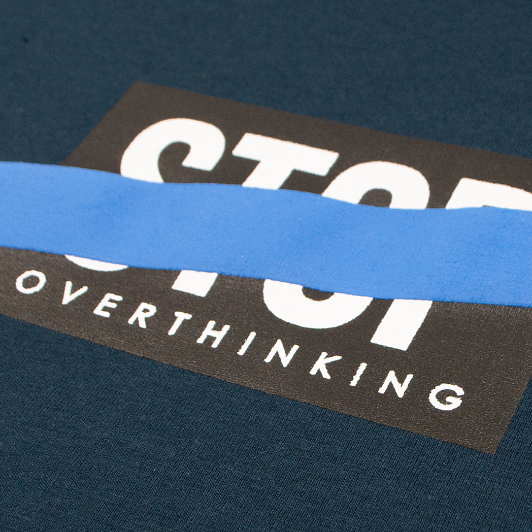 Cotton T-shirt - Stop Overthinking