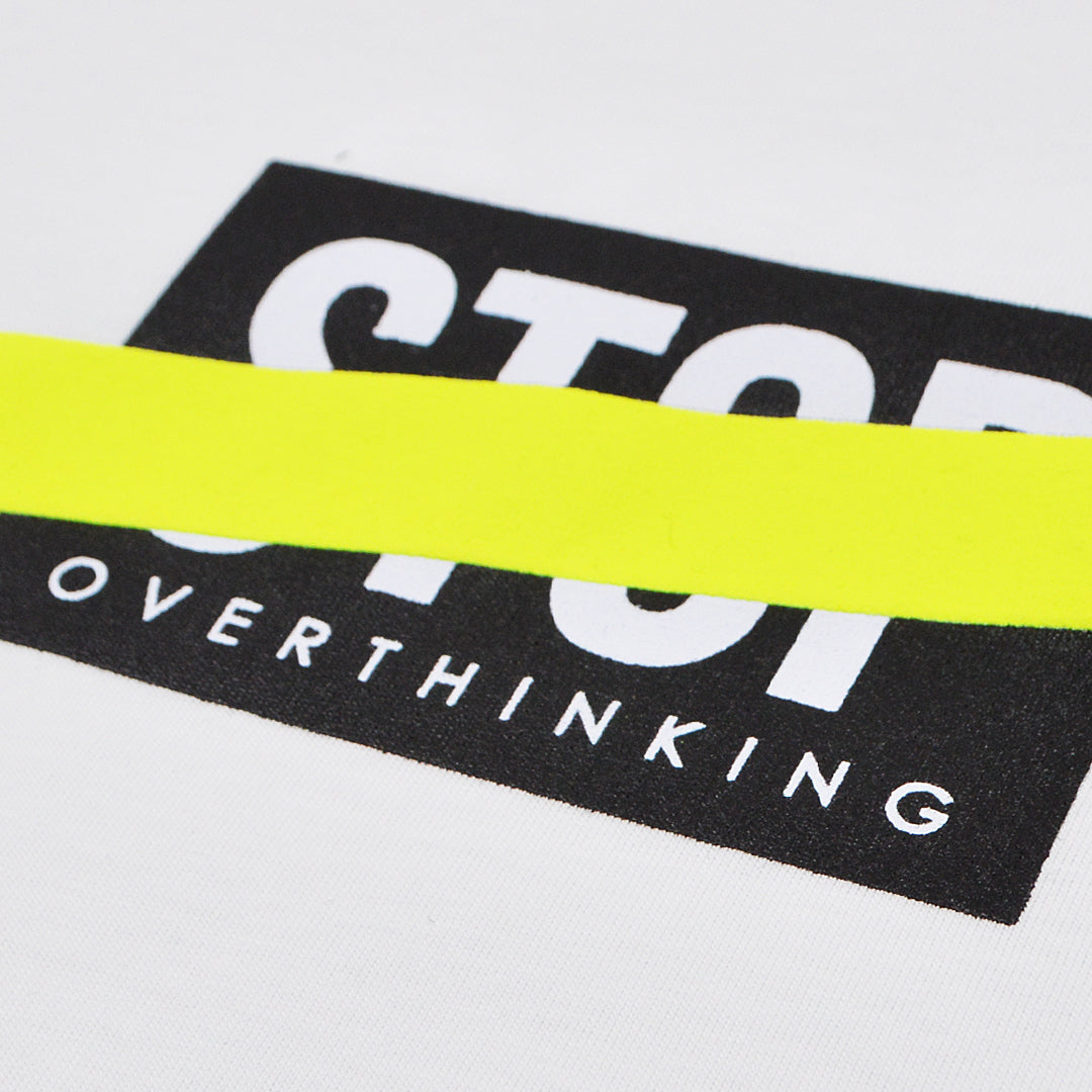 Cotton T-shirt - Stop Overthinking